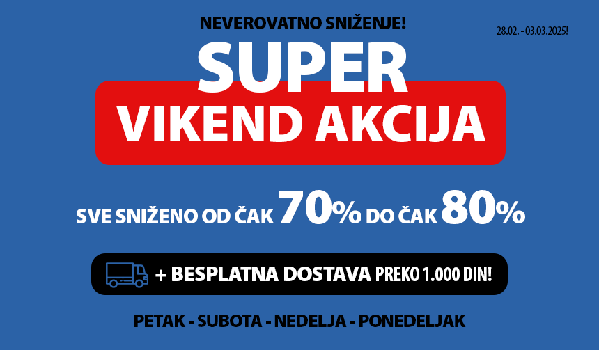 SUPER VIKEND AKCIJA