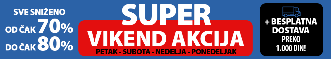 SUPER VIKEND AKCIJA