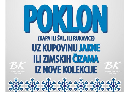 Poklon pri kupovini u prodavnici BK Multibrand!